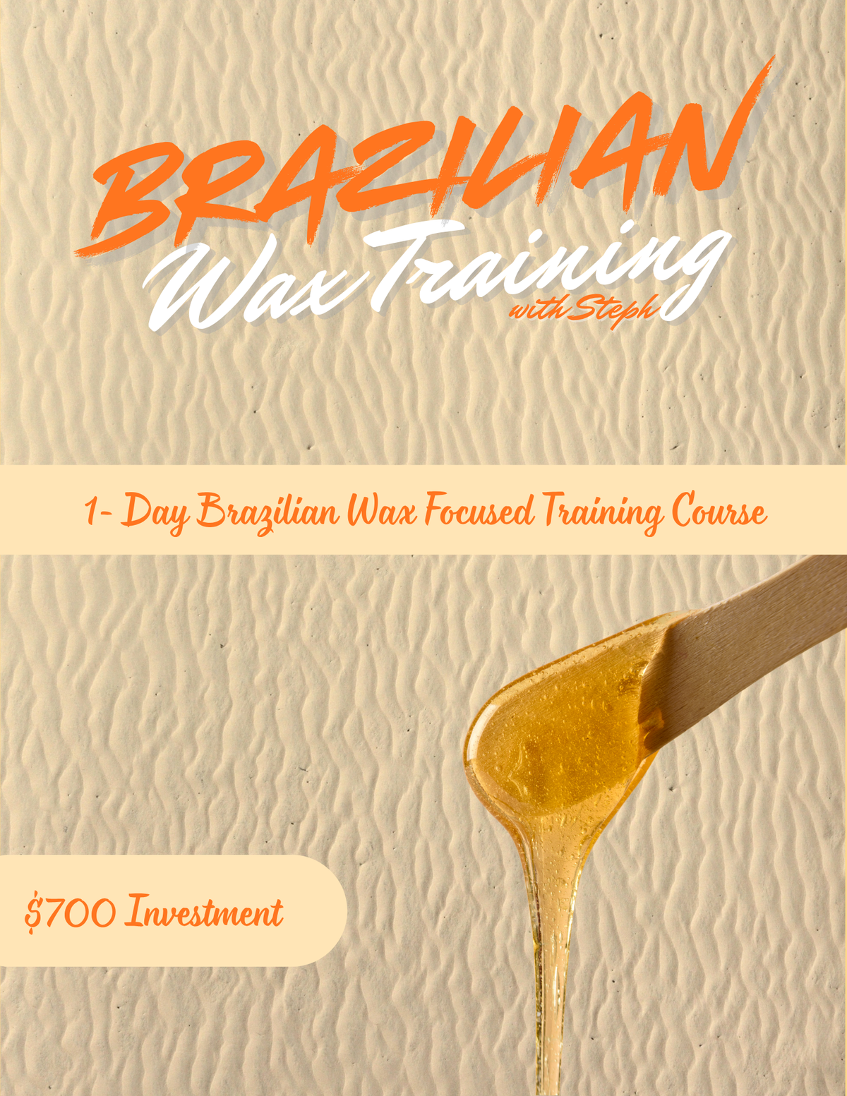 1-Day Brazilian Wax Training with Steph